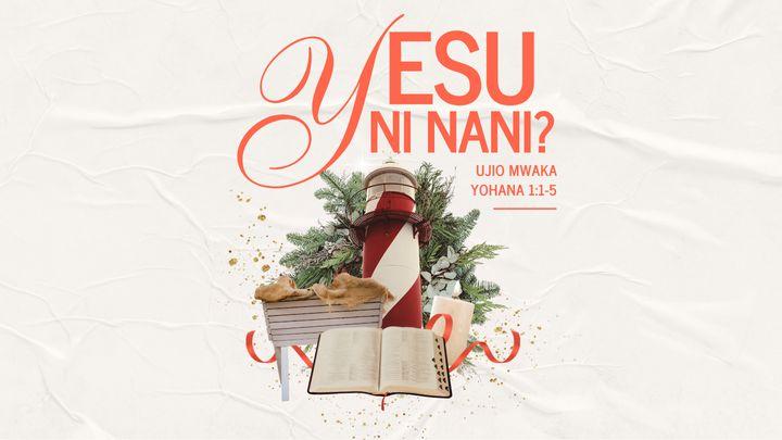 Yesu Ni Nani?