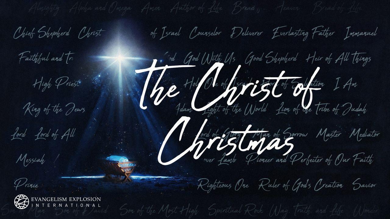 The Christ of Christmas