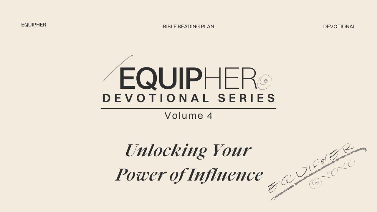 EquipHer Vol. 4: "Unlocking Your Power of Influence"