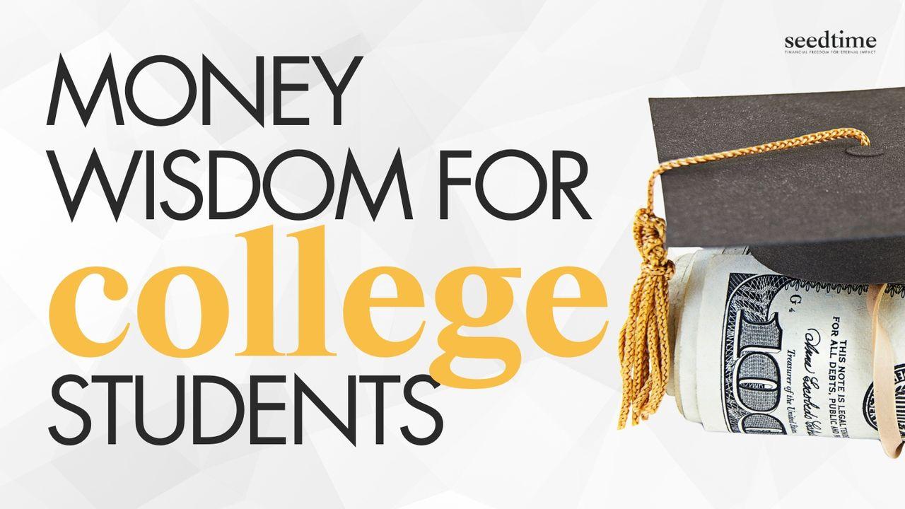 Biblical Money Wisdom for College Students