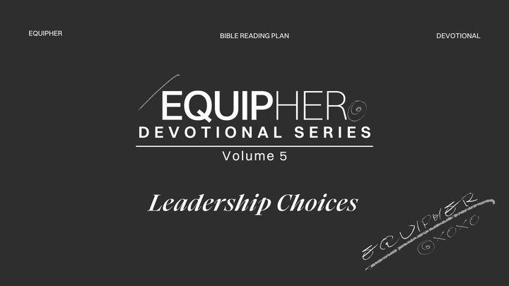 EquipHer Vol. 5: "Leadership Choices"
