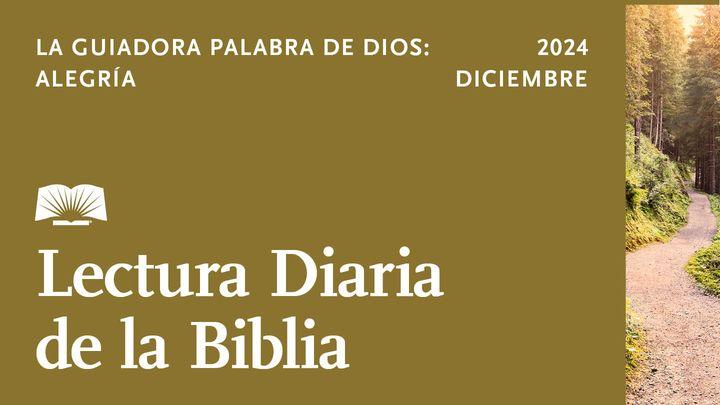 Lectura Diaria de la Biblia de Diciembre de 2024. La guiadora palabra de Dios: Alegría