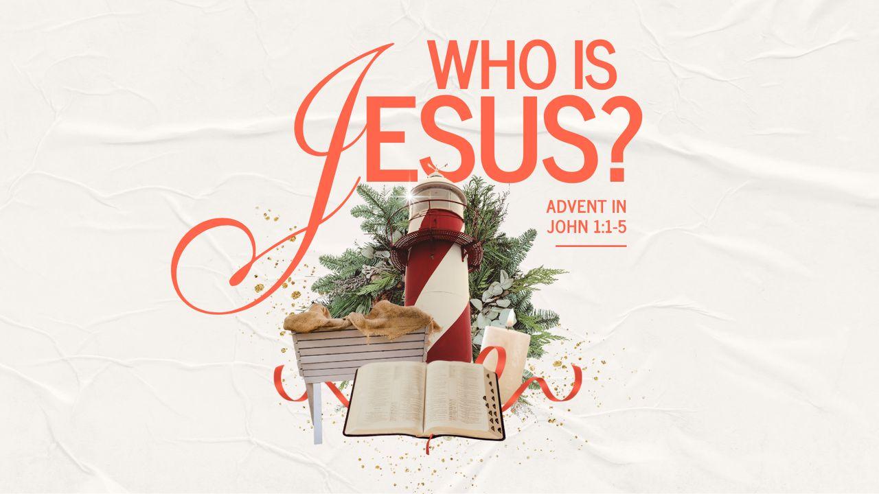Who Is Jesus?