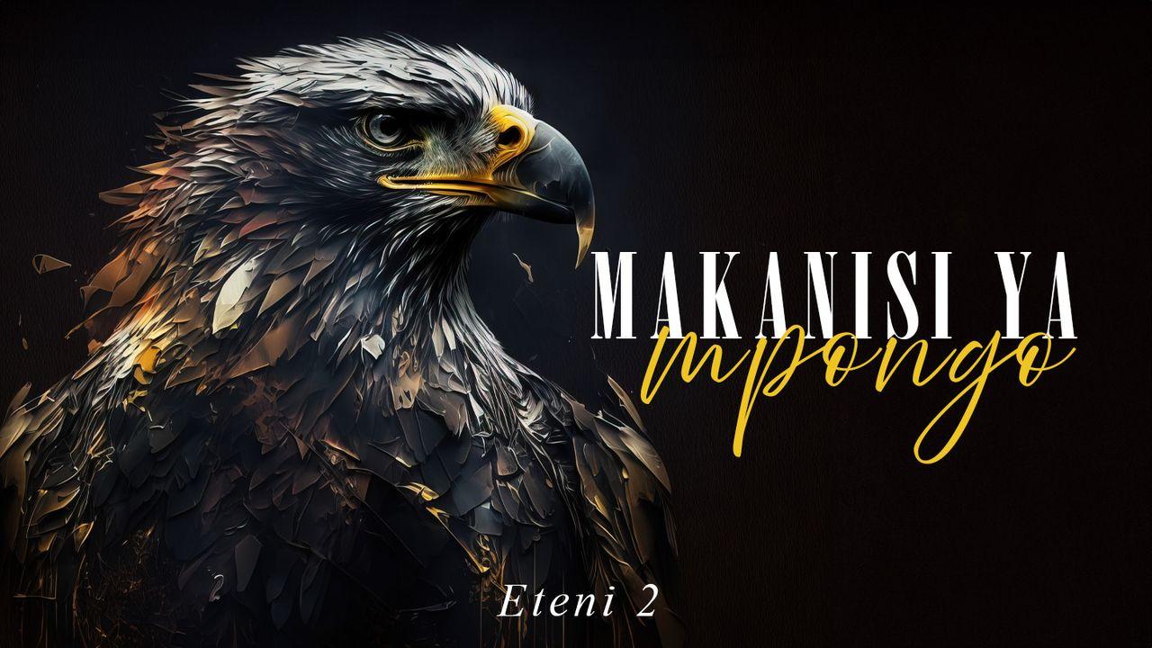Makanisi Ya Mpongo | Eteni 2