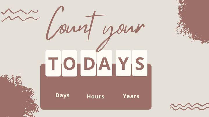Count Your Todays