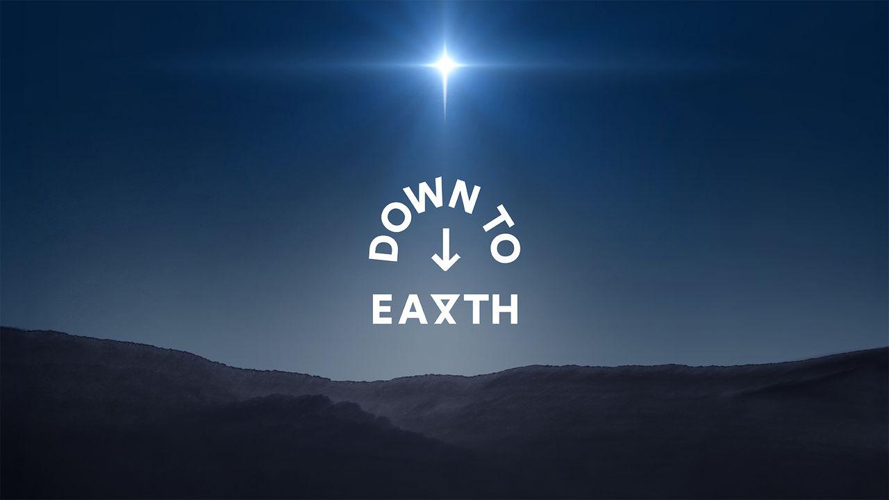 Down to Earth: A Christmas Devotional Journey