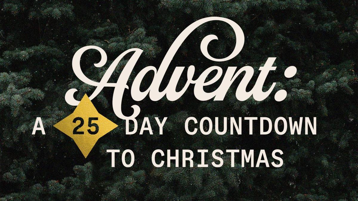 Advent: A 25-Day Countdown to Christmas