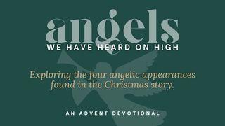 Angels We Have Heard on High