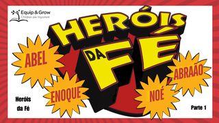 Heróis da Fé Parte 1 កណើត ពដិះ គ្រែ 4:9 ផាប់ គ្រែដៃ