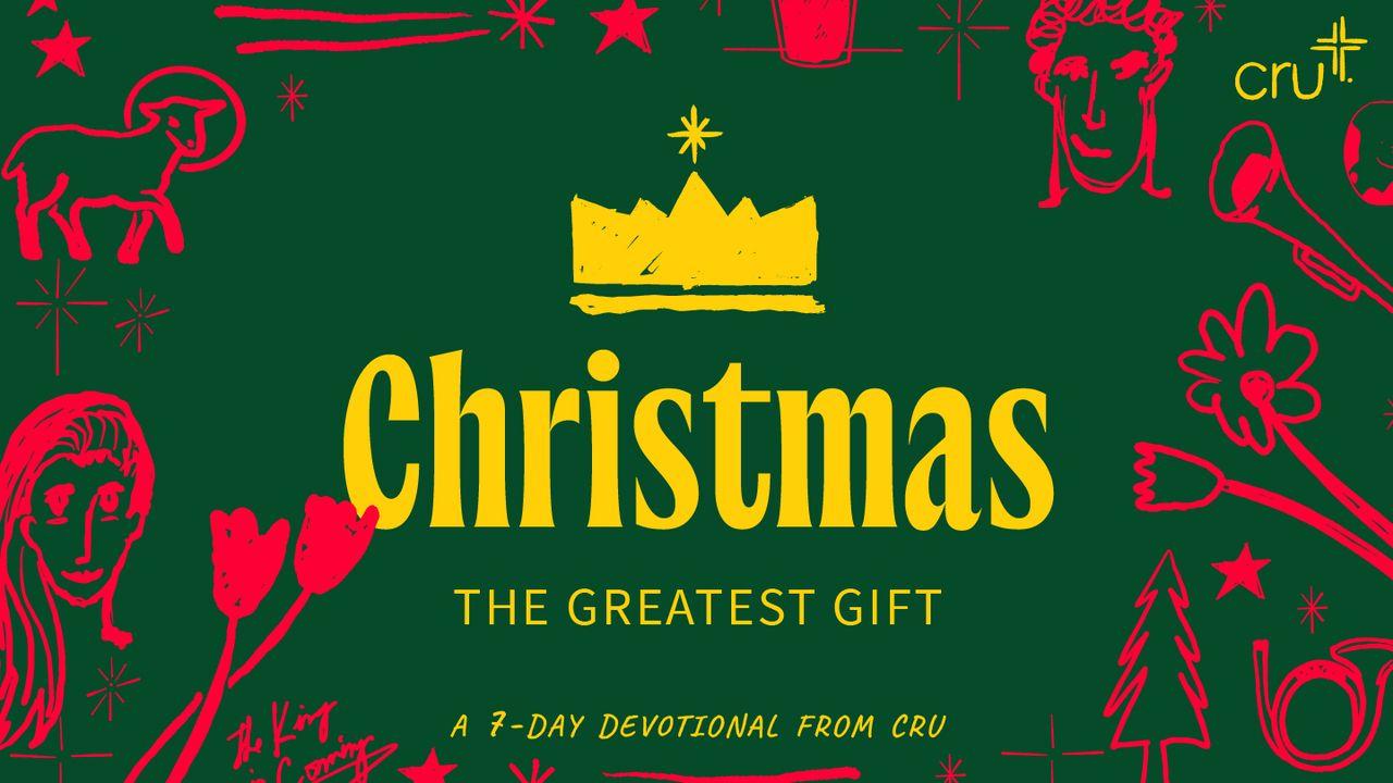 Christmas: The Greatest Gift