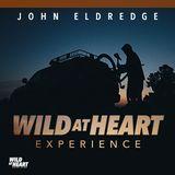 Video Study | Wild at Heart Experience With John Eldredge