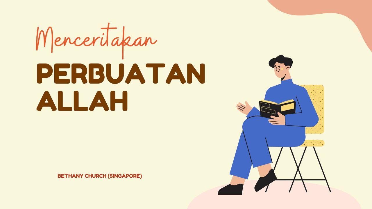 Menceritakan Perbuatan Allah