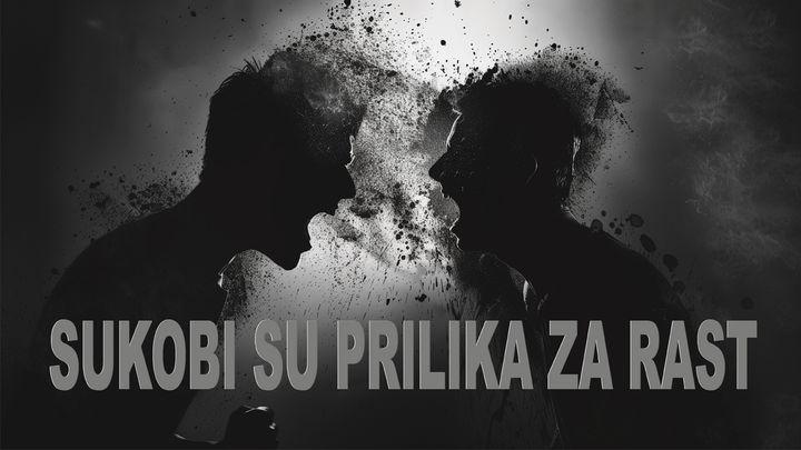 Sukobi su prilika za rast
