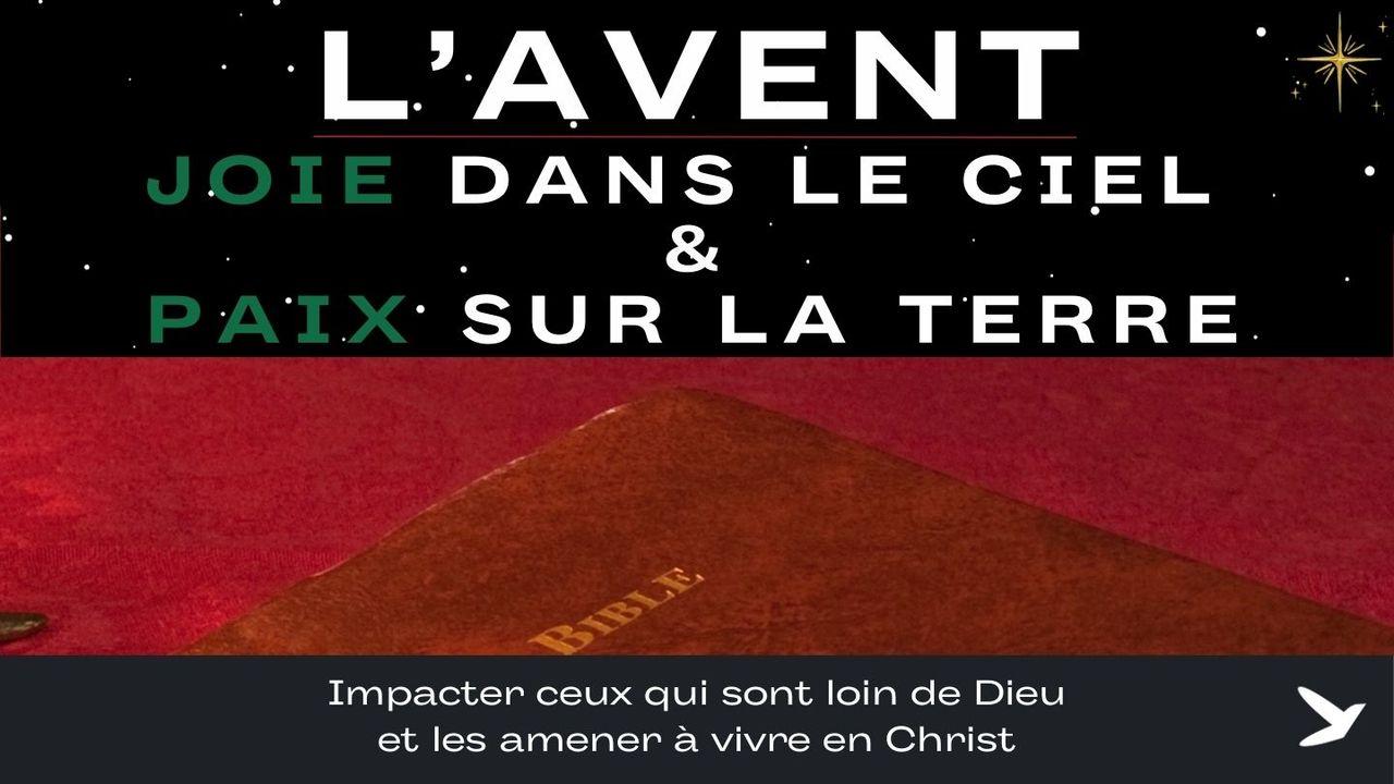 L'Avent - Joie Dans Le Ciel Et Paix Sur La Terre
