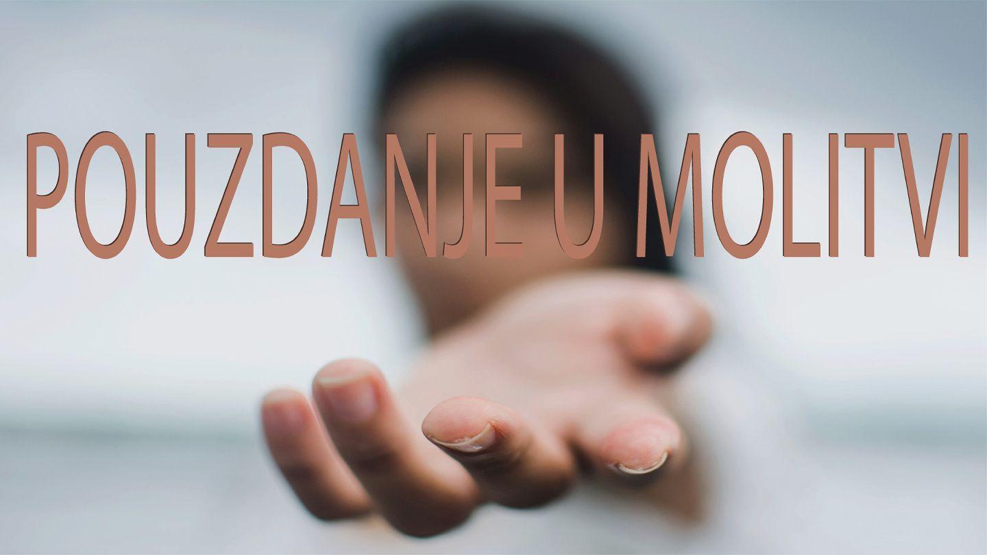 Pouzdanje u molitvi Luke 11:9-10 King James Version