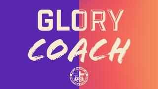 Glory: Coach 2 Corinthians 3:10 King James Version
