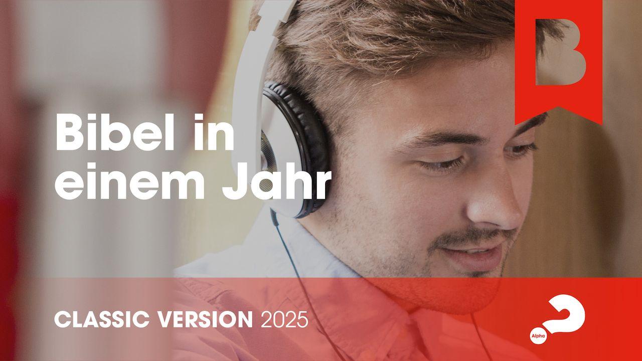 Bibel in einem Jahr, Classic-Version, 2025