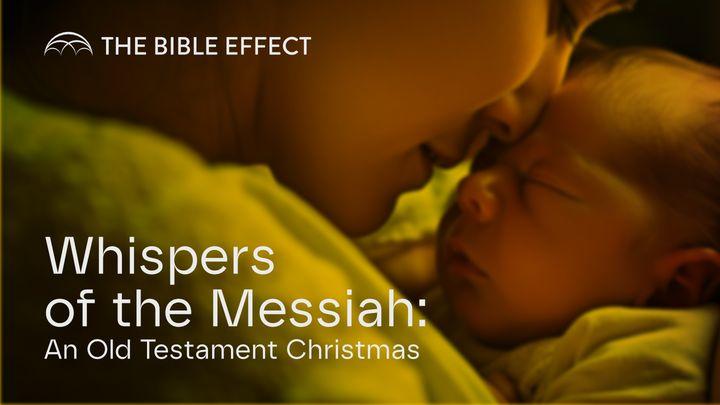 Whispers of the Messiah: An Old Testament Christmas