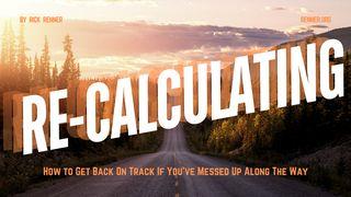 RE:CALCULATING Proverbs 24:3-5 American Standard Version
