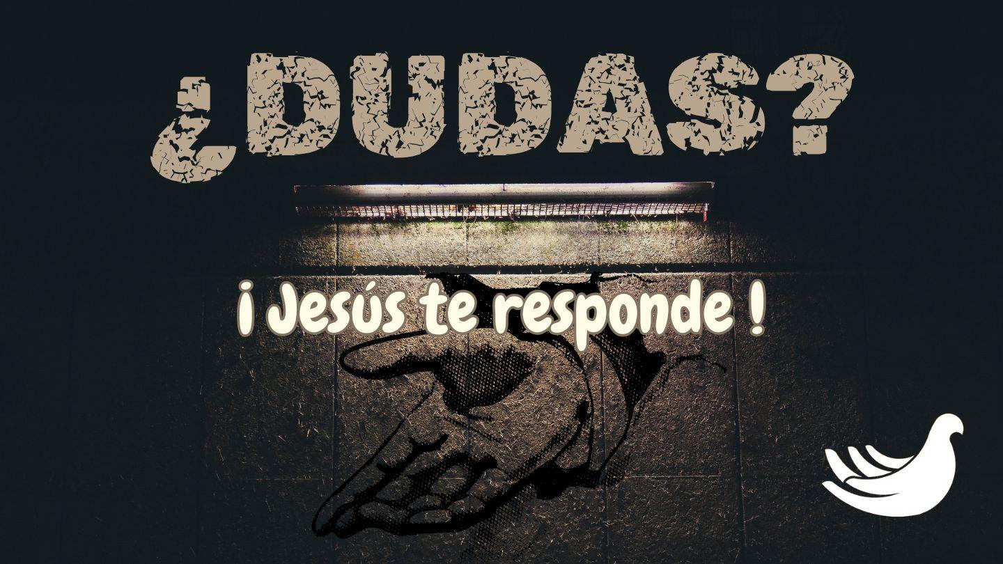 ¿Dudas? ¡Jesús te responde! 1 Reyes 19:4-18 Biblia Reina Valera 1960