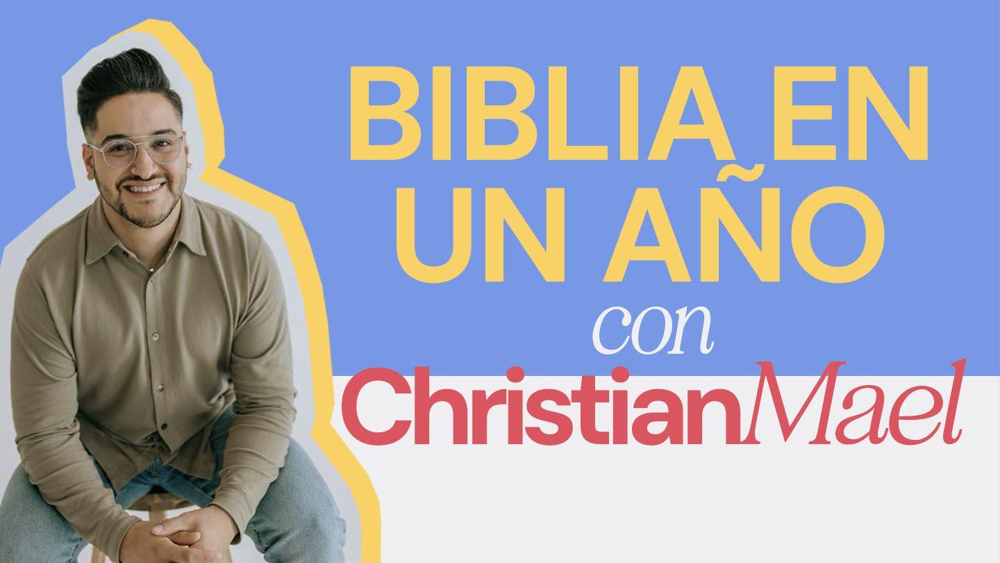 Biblia en Un Año Con Christian Mael