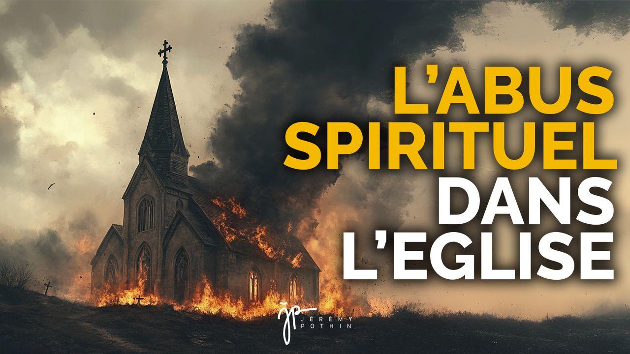 L’abus spirituel dans l’église