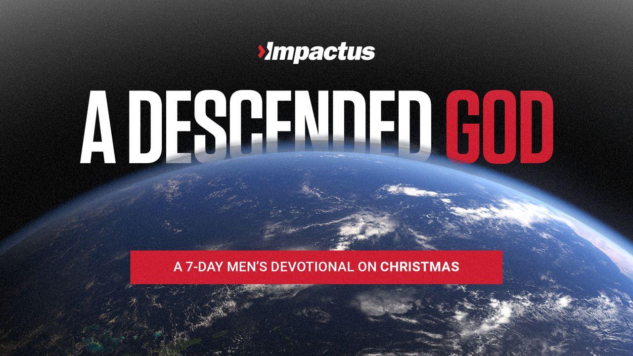 A Descended God