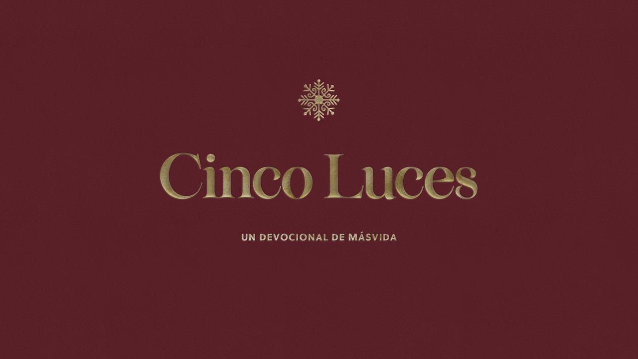 Cinco Luces