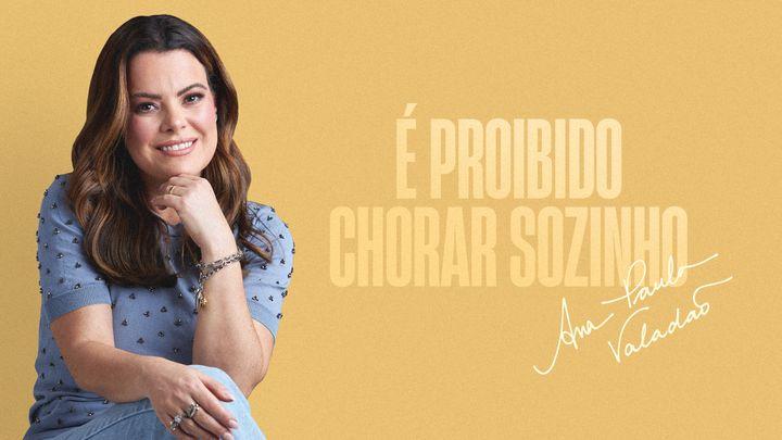 É Proibido Chorar Sozinho