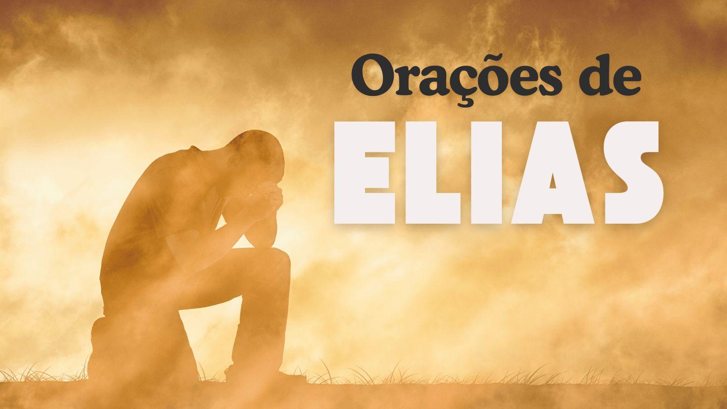 Orações de Elias 1Reis 17:1-22 Nova Versão Internacional - Português