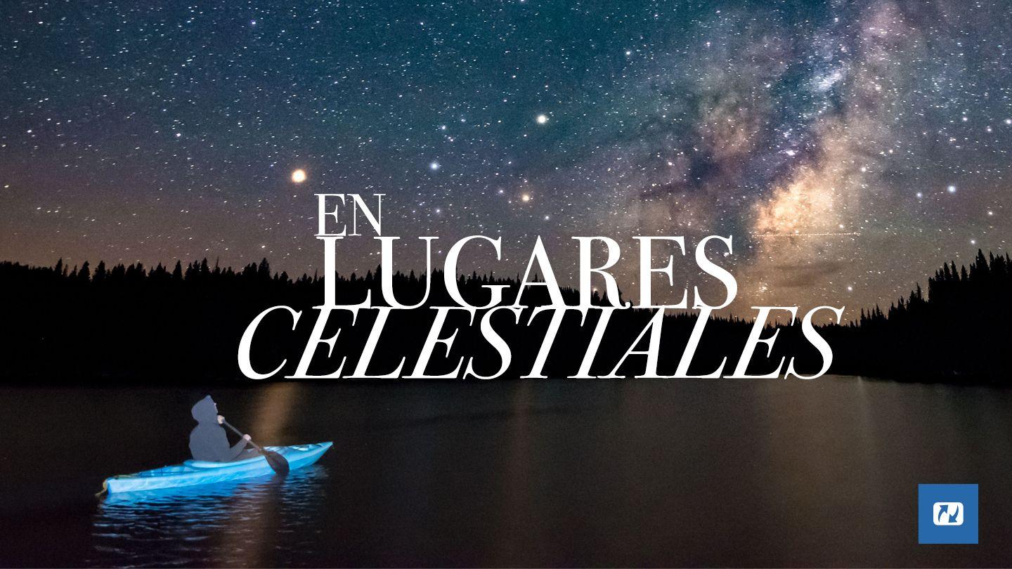 En Los Lugares Celestiales Efesios 1:1-12 Traducción en Lenguaje Actual