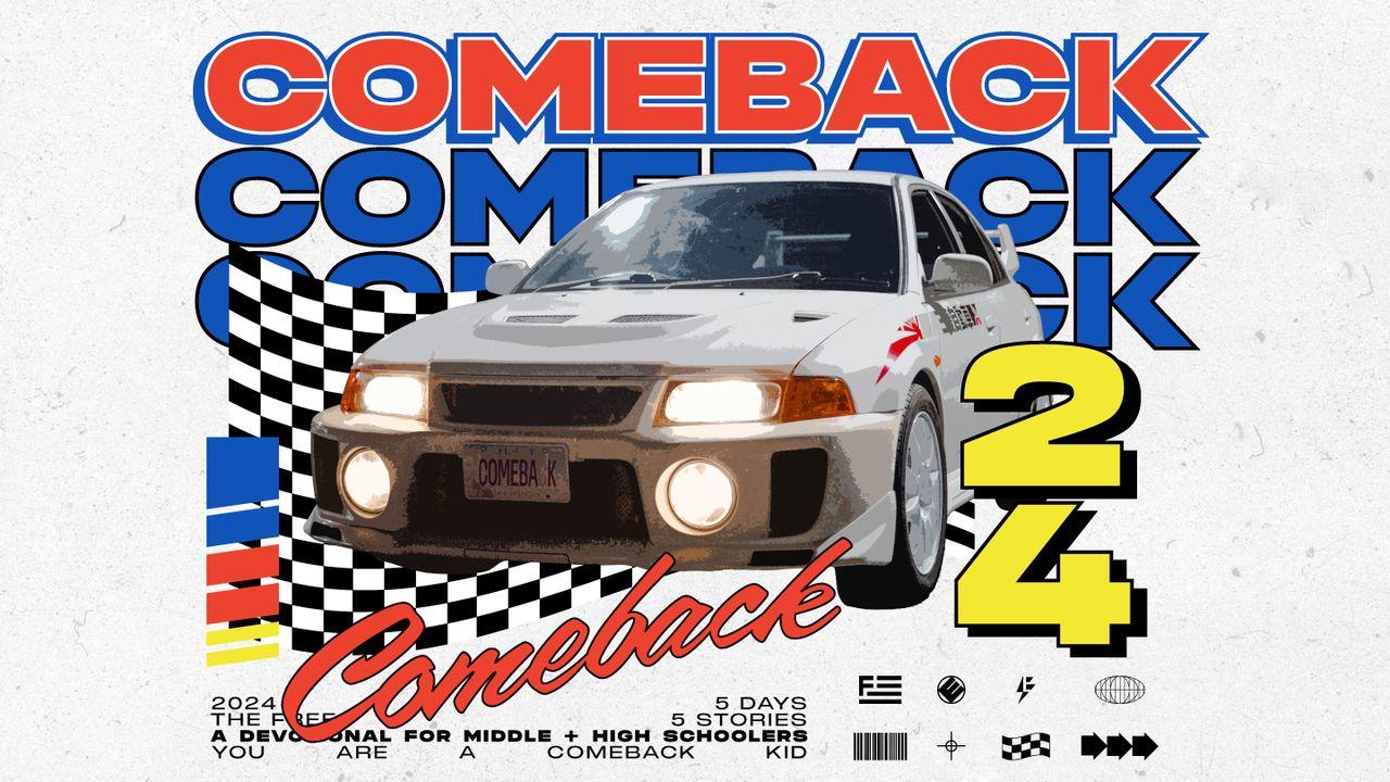The Comeback Part 1