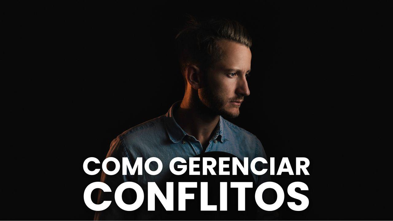 Como Gerenciar Conflitos