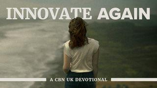 Innovate Again 1 Corinthians 9:21-22 The Passion Translation