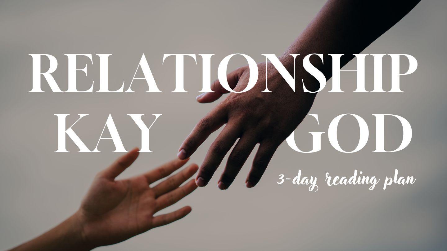 Relationship Kay God