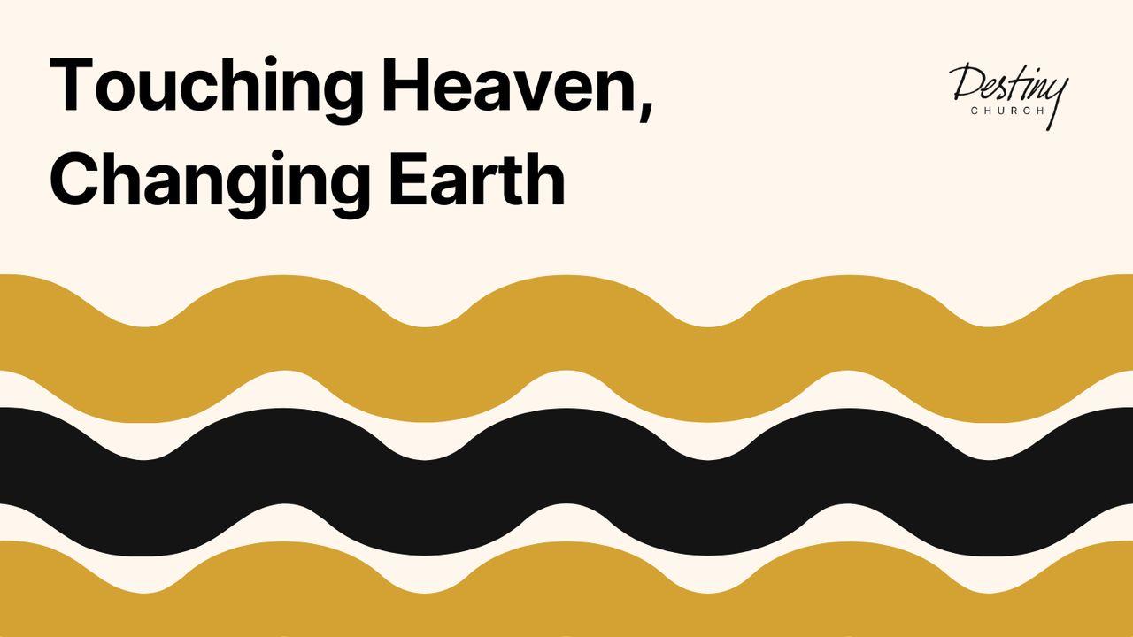 touching-heaven-changing-earth-day-2-of-21