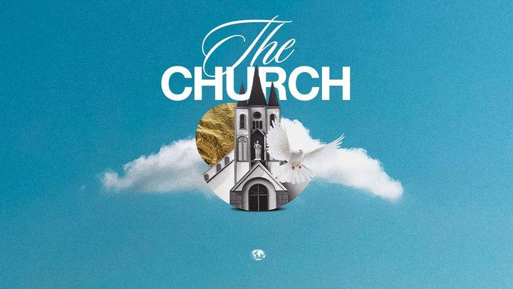 The Church - Ephesians 4