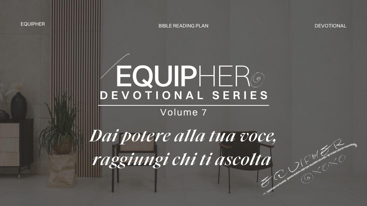 EquipHer Vol. 7: "Dai Potere Alla Tua Voce, Raggiungi Chi Ti Ascolta"