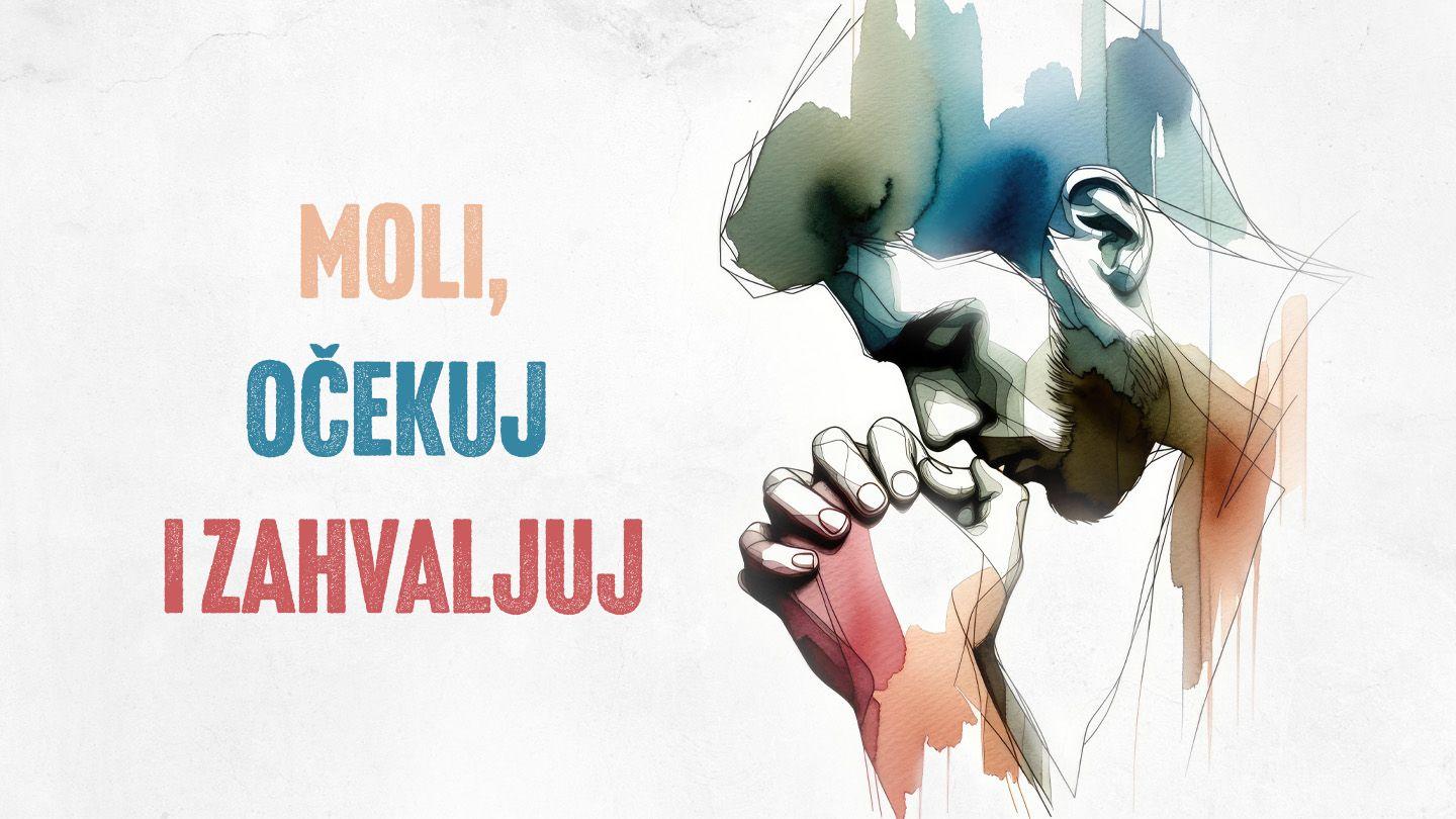Moli, očekuj i zahvaljuj Psalmi 54:4-5 Novi srpski prevod