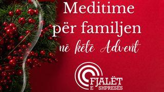 Meditime për familjen në këtë Advent