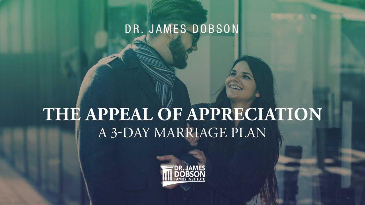 The Appeal of Appreciation: A 3-Day Marriage Plan
