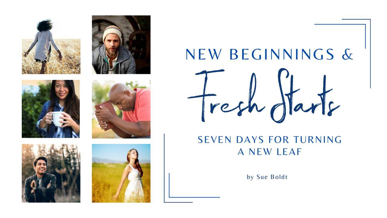New Beginnings & Fresh Starts - Seven Days for Turning a New Leaf