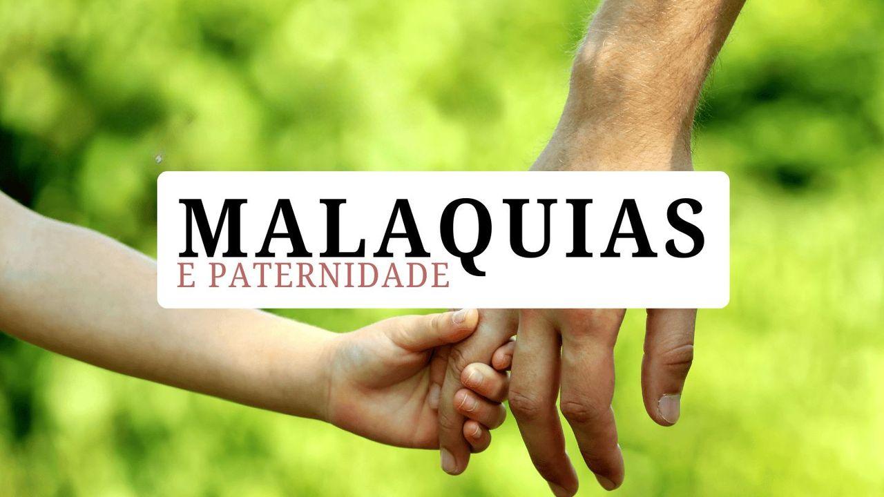 Malaquias e Paternidade