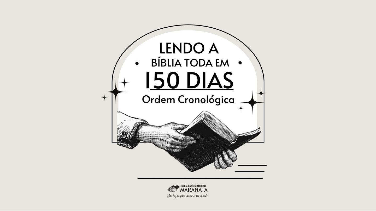 A Bíblia toda em 150 dias