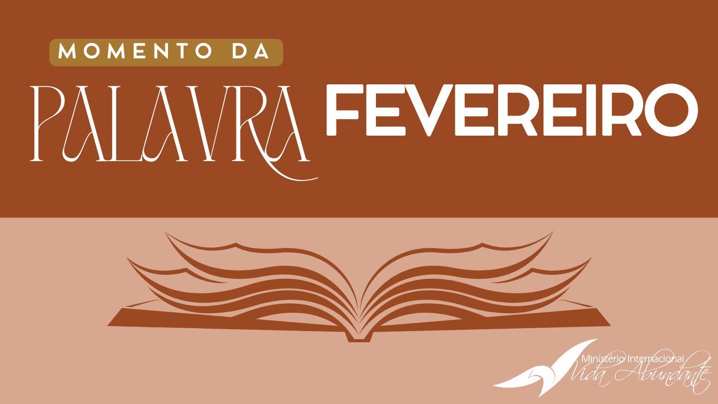 Momento da Palavra - MIVA - Fevereiro Lucas 1:5-35 Almeida Revista e Atualizada