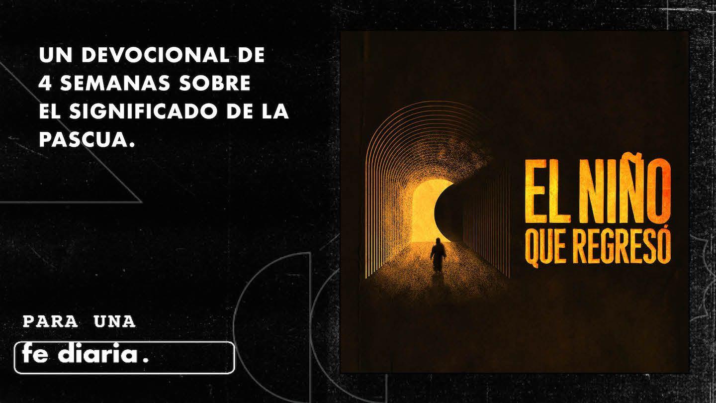 El Niño Que Regresó