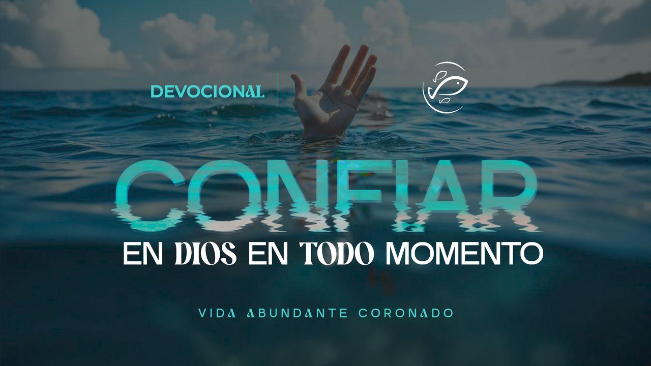 Confiar en Dios en Todo Momento