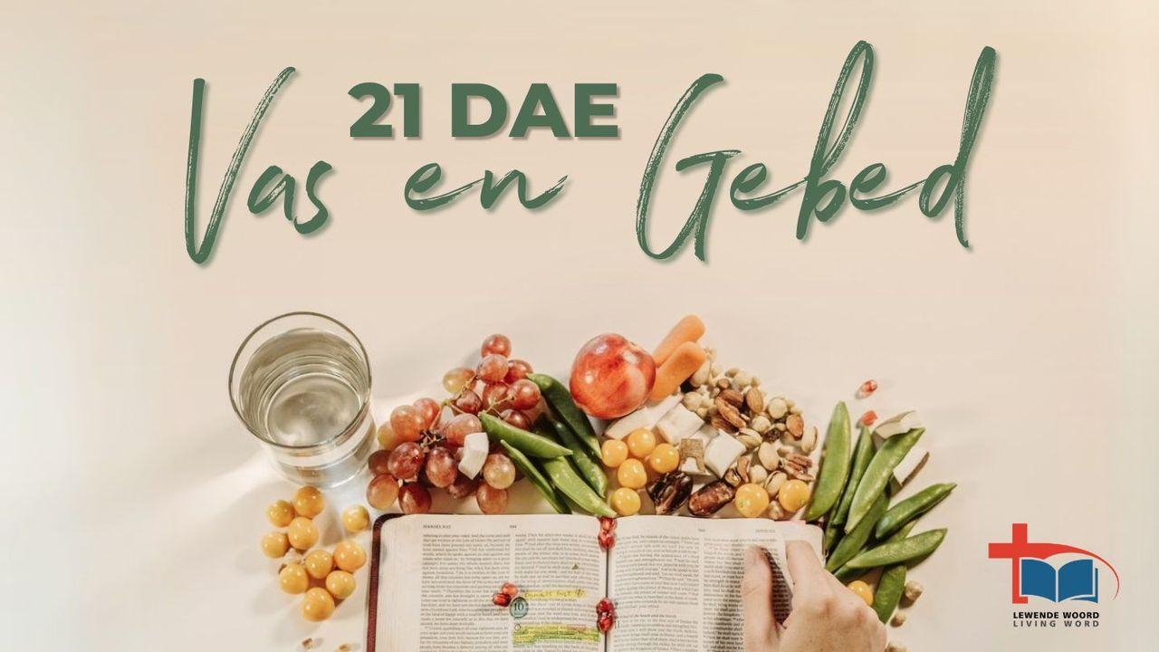 Terugkeer na God: 21 Dae van Vas en Gebed