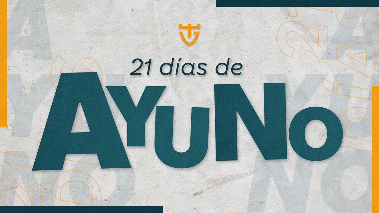 21 DÍAS DE AYUNO