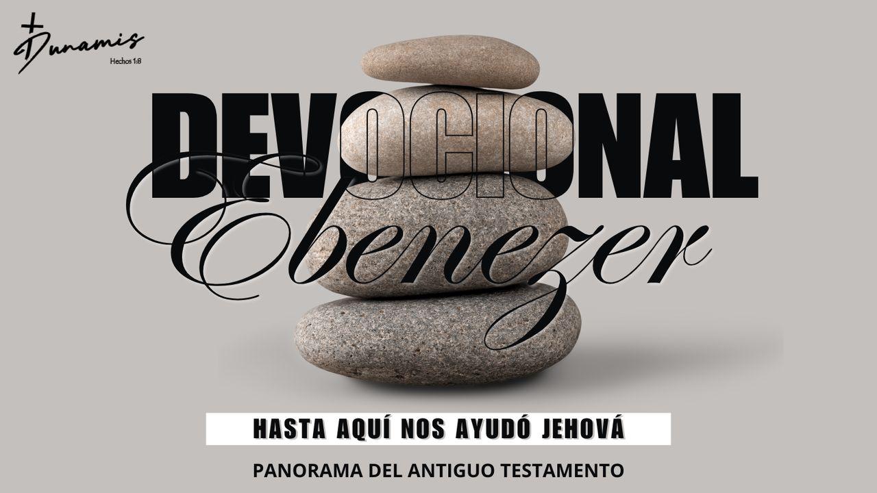 Ebenezer - Hasta Aquí Nos Ayudó Jehová 